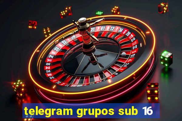 telegram grupos sub 16